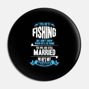 Funny Fishing Fisher Fisherman's Wife Gift Pin