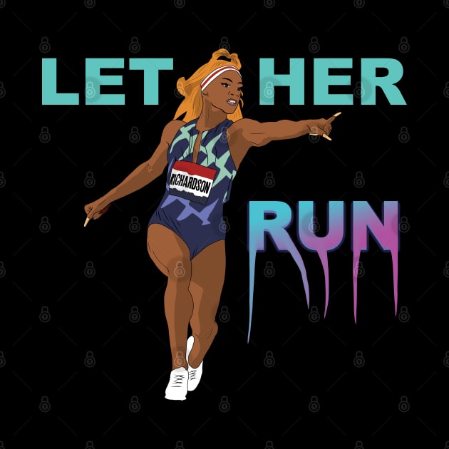 Sha'Carri Richardson Let Her Run! by Hevding