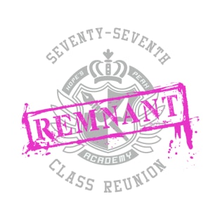 Remnant Class Reunion T-Shirt