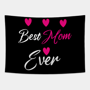 Shirt For Best Mom, Mothers day, Fathers day Tapestry