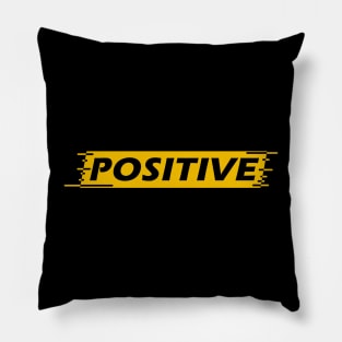 Positive | Motivation and reminder not to lose your head Pillow