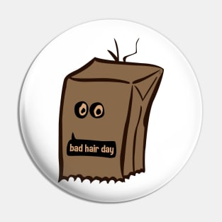 Bad Hair Day Pin