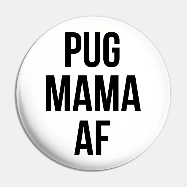 PUGMAMA Pin by darklordpug