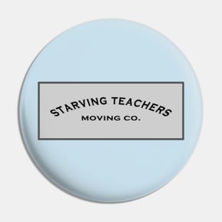 Starving Teachers Moving Co. Pin