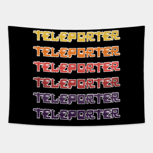 Teleporter Tapestry