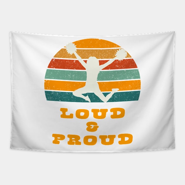 Loud Proud Cheerleader with Vintage Sunset Tapestry by tropicalteesshop