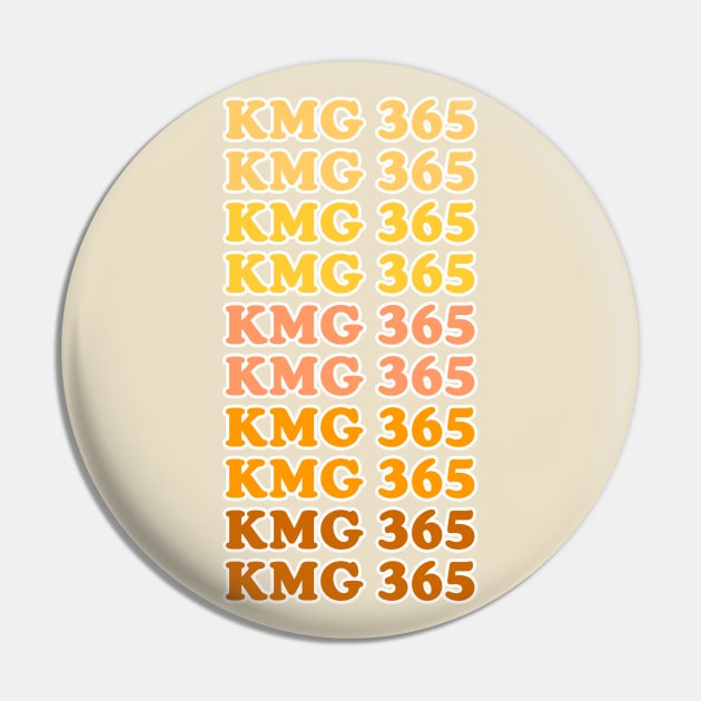 KMG 365 Pin by Vandalay Industries