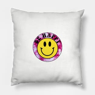 Pink Tie Dye Be Happy Pillow