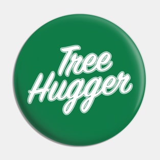 Tree hugger in White Pin