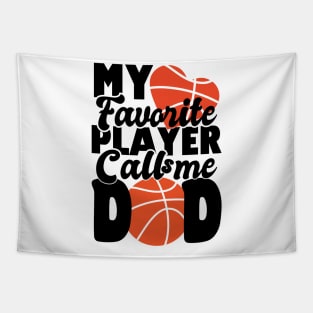 my favorite player calls me dad - basketball Tapestry