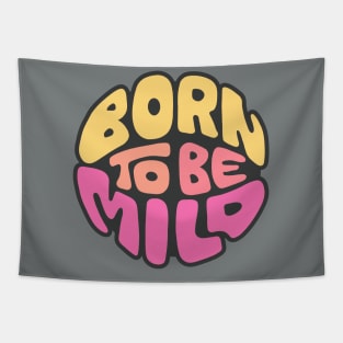 Born To Be Mild Word Art Tapestry