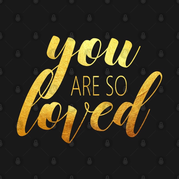 you are so loved by Dhynzz