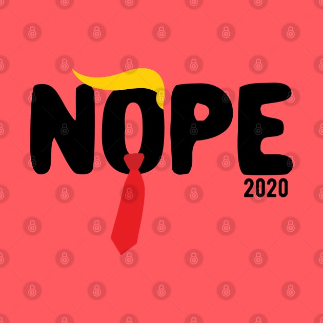 Nope Trump nope trump 2020 by Gaming champion