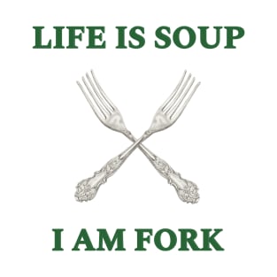 I am Fork T-Shirt