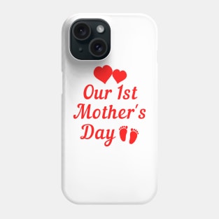 Our first mothers day Phone Case