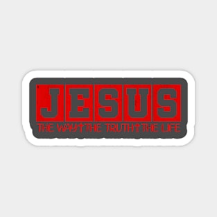 JESUS WAY TRUTH LIFE Magnet