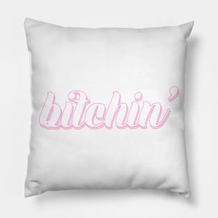 Bitchin' Pillow