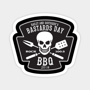 Bailey and Southside's Bastards Day BBQ Tee Magnet