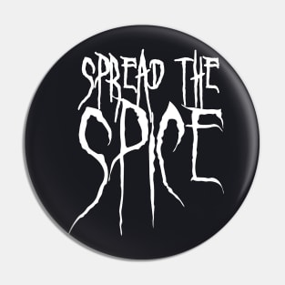 Spread the Spice Pin