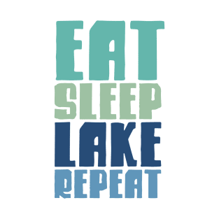 Eat Sleep Lake Repeat T-Shirt