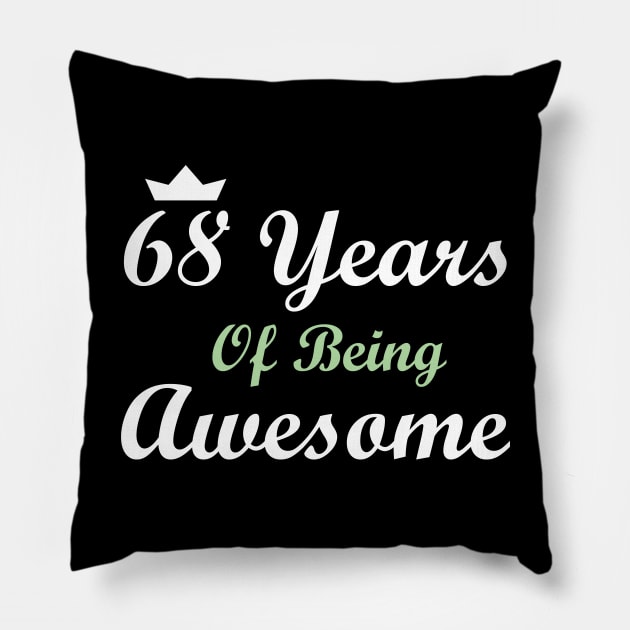 68 Years Of Being Awesome Pillow by FircKin