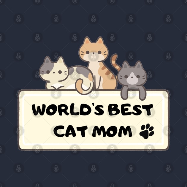 World’s best cat mom by DailyLifePrint