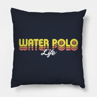 Retro Water Polo Life Pillow