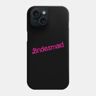 Bridesmaid Barbie Phone Case