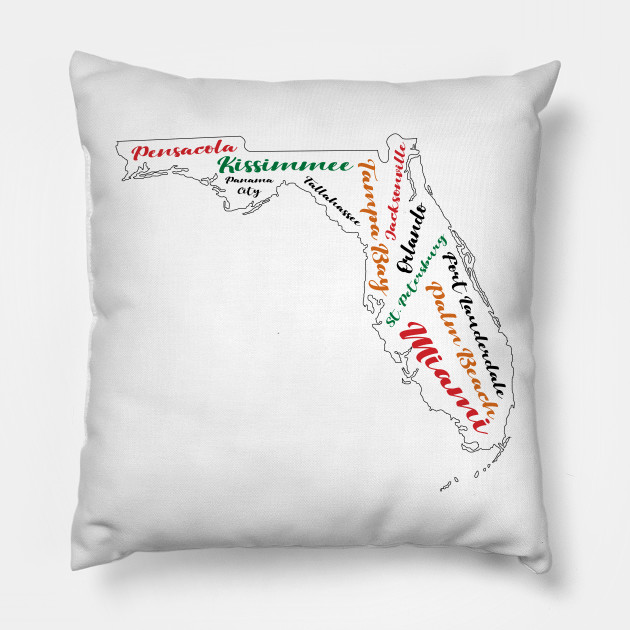 Florida Cities Word Art Florida State Pillow Teepublic