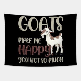 Goats Make Me Happy, You Not So Much Tapestry