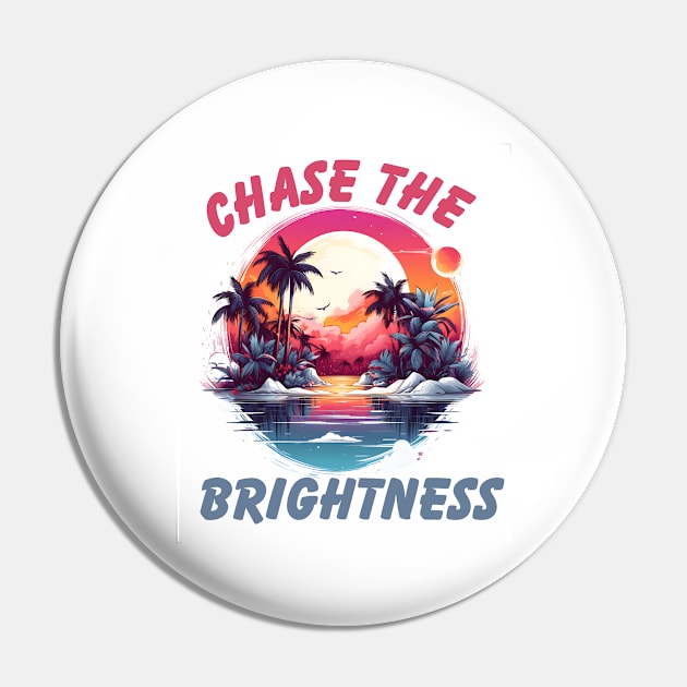 Chase the Brightness Pin by NedisDesign