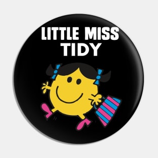 LITTLE MISS TIDY Pin