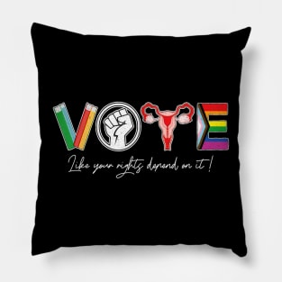 Vote Like Your Daughter’s Rights Depend on It v2 Pillow