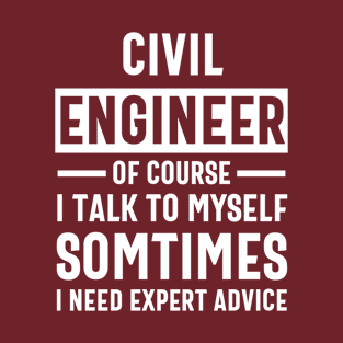 civil engineer funny saying T-Shirt