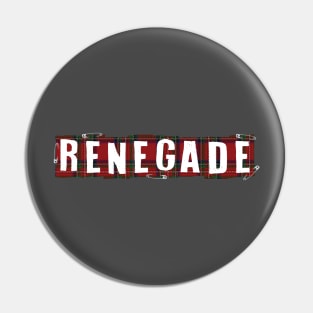 Renegade Pin