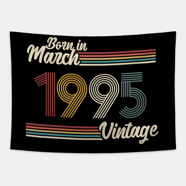 Vintage Born in March 1995 Tapestry by Jokowow