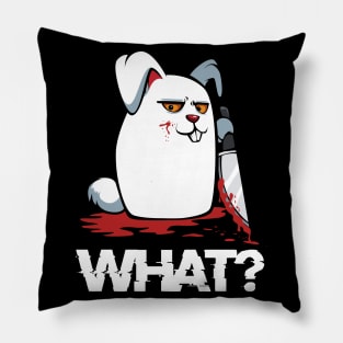 Bunny - Morderous Killer Rabbit - What? Blood Knife Humorous Pillow