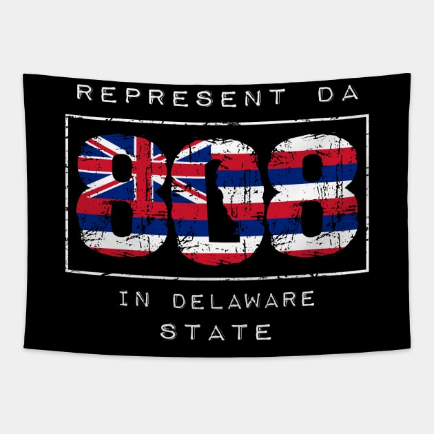 Rep Da 808 in Delaware State by Hawaii Nei All Day Tapestry by hawaiineiallday