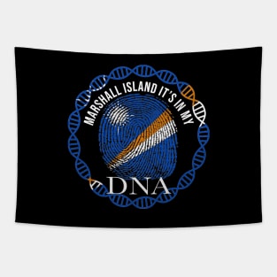 Marshall Island Its In My DNA - Gift for Marshallese From Marshall Island Tapestry