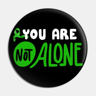 You are not alone Pin