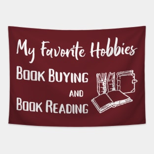 Favorite Hobbies Buying Books and Reading Books Tapestry