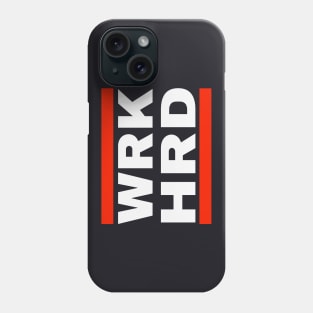 Work hard motivational Slogan Entrepreneur Gift Phone Case