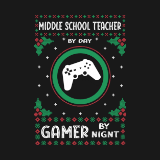 Biology Teacher By Day Gamer By Night - Ugly Christmas Gift Idea T-Shirt