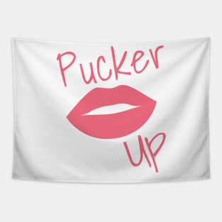 Pucker Up. Kiss Me. Hot Lips. Funny Fashion and Makeup Quote. Pink Tapestry