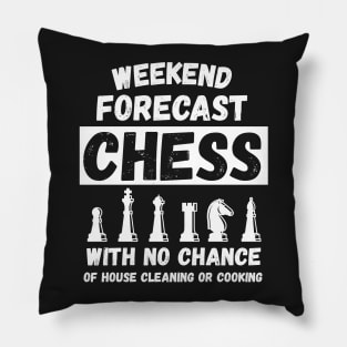 Weekend Forecast Chess No Chance Of Cleaning product Pillow