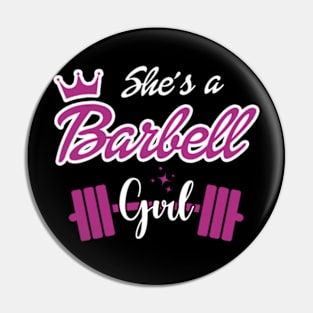 She's a BARBELL Girl Pin