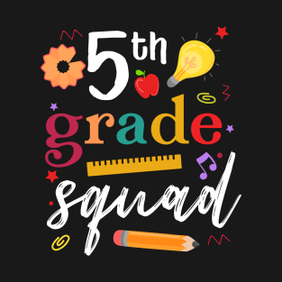 5th Grade Squad Back To School T-Shirt