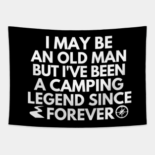 Camping legend since forever Tapestry