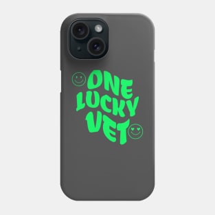 One Lucky Vet St Patrick's Day Phone Case