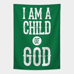 I am a child of God Tapestry